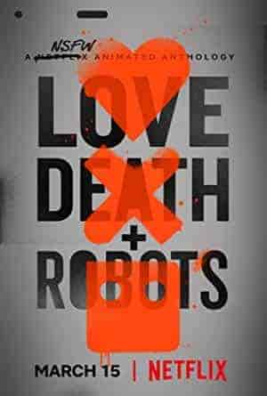 انمي Love, Death & Robots الموسم الاول الحلقة 18 والاخيرة مترجمة