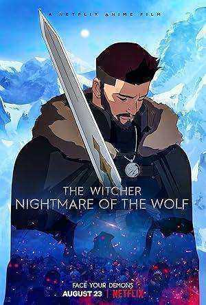 فيلم The Witcher- Nightmare of the Wolf مترجم اون لاين