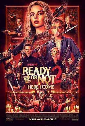 فيلم Ready or Not 2: Here I Come 2026 مترجم اون لاين