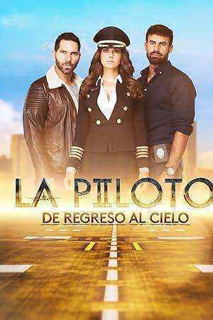 مسلسل La Piloto الموسم الاول مترجم