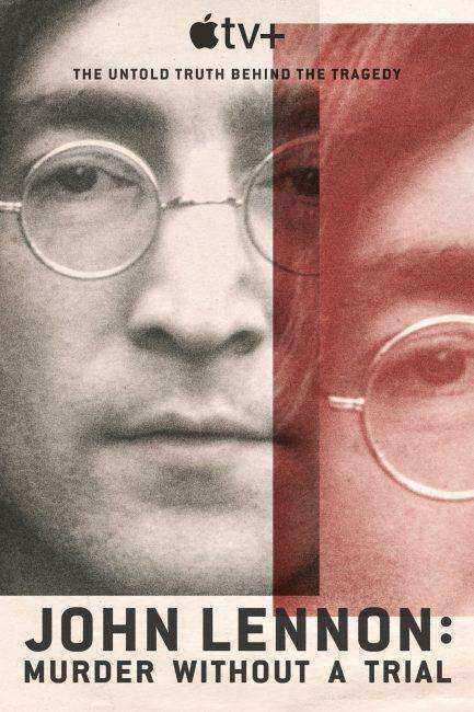 مسلسل John Lennon: Murder Without a Trial الموسم الاول مترجم