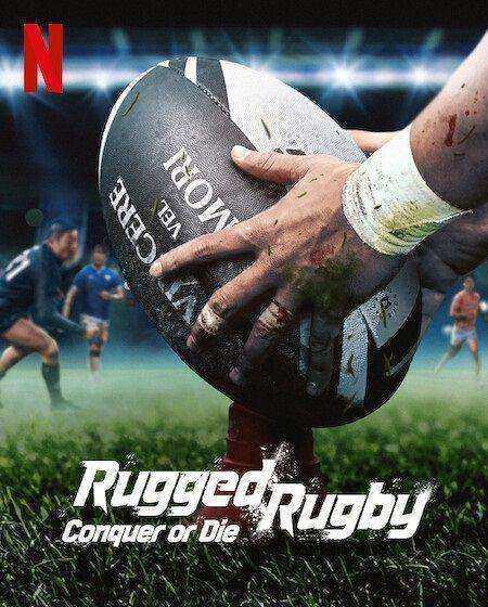 برنامج Rugged Rugby Conquer or Die الموسم الاول مترجم
