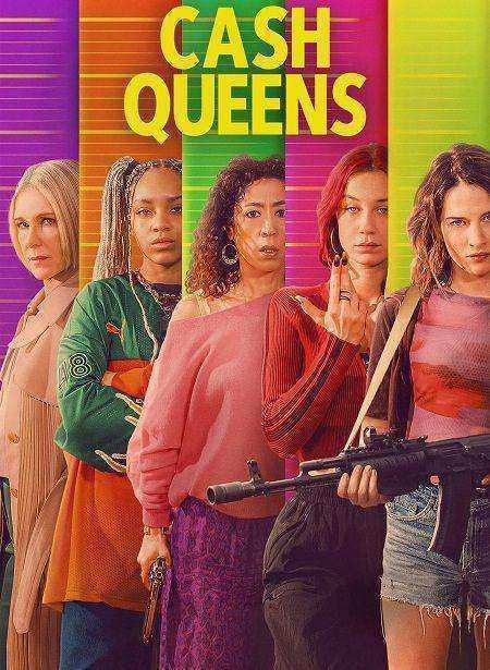 مسلسل Cash Queens الموسم الاول مترجم